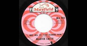 Marvin Smith - Who Will Do Your Running Now