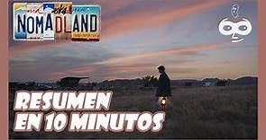 Nomadland Resumen en 10 minutos