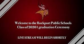 Rockport High School Class of 2021 Graduation