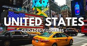 Las 10 Ciudades Más Visitadas de Estados Unidos (United States)