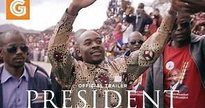 President | Official Trailer