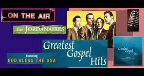 The Jordanaires - Greatest Gospel Hits HQ