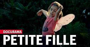 "Petite fille" : un documentaire unique en son genre