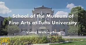 School of the Museum of Fine Arts at Tufts University - Virtual Walking Tour [4k 60fps]