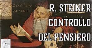 Rudolf Steiner – Diventare padroni dei propri pensieri (la pratica della concentrazione)