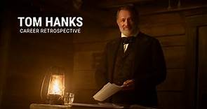 Tom Hanks | Career Retrospective