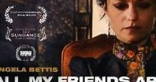All My Friends Are Funeral Singers (2010) Online - Película Completa en Español - FULLTV