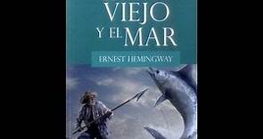 El viejo y el mar. Ernest Hemingway.