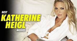 Top 5 Katherine Heigl Movies of All Time