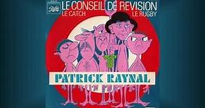 Patrick Raynal "Le conseil de révision"
