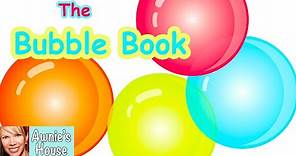 📚 Kids Book Read Aloud: THE BUBBLE BOOK by Elizabeth Ember