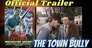 The Town Bully (1988) Classic Trailer