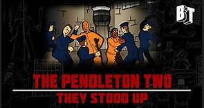 The Pendleton 2: They Stood Up (Documentary)