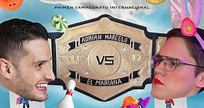 Campeonato Mundial ADRIÁN MARCELO vs EL MARIANA