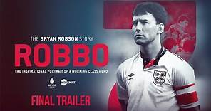 ROBBO: The Bryan Robson Story | Final Trailer | Manchester United | Sir Alex Ferguson, Beckham, Cole