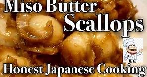 Scallops (Miso Butter) Recipe | Recipes by Honest Japanese Cooking