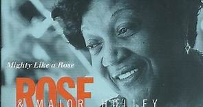 Rose Murphy & Major Holley - Mighty Like A Rose