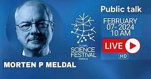 Public TalkS peaker: Prof. Morten P. Meldal (Nobel Laureate)