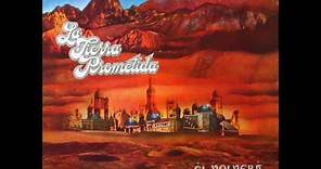 El Volvera (1974) - La Tierra Prometida (Album Completo)