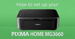 How to set up your Canon PIXMA HOME MG3660