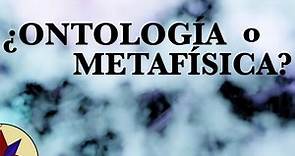 Metafísica y Ontología - Semejanzas y Diferencias - Conceptos Filosóficos Básicos