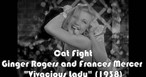 The Cat Fight - Ginger Rogers and Frances Mercer "Vivacious Lady" (1938)