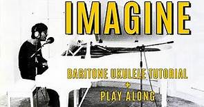 Imagine | John Lennon | Baritone Fingerpicking | Ukulele Tutorial + Play Along