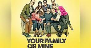 Your Family or Mine Season 1 Episode 1