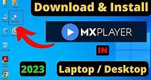 🔥How To Download and Install MX Player in Laptop/PC in Windows 7/10/11🔥 Laptop Me Kaise Chalaye