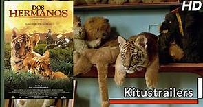 Kitustrailers: DOS HERMANOS (Trailer en español)