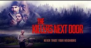 The Killers Next Door -Trailer