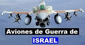 Top 5 Aviones de Guerra de ISRAEL