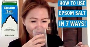 How To Use Epsom Salt in 7 Ways