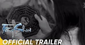 Feng Shui Official Trailer | Kris Aquino and Coco Martin | 'Feng Shui'