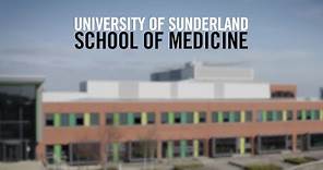 University of Sunderland - School of Medicine