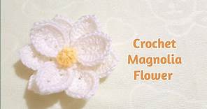 HOW TO MAKE A CROCHET MAGNOLIA FLOWER