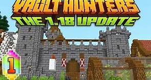 Minecraft: Vault Hunters 1.18 Ep 1 - Fallen Kingdom