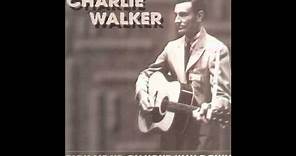 Charlie Walker - Close All The Honky Tonks