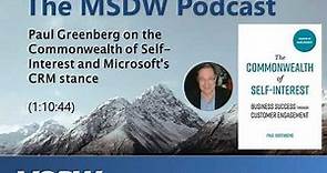 Paul Greenberg on the Commonwealth of Self-Interest and Microsoft's CRM stance