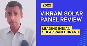 Vikram Solar Panels Review: Know its Price, Technology, Strength, Efficiency, and more in 2022