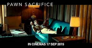 Pawn Sacrifice - Official Trailer (In Cinemas 17 Sep 2015)