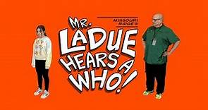 Mr. LaDue Hears A Who! | Short Film (2021)