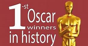 1st Oscar Winners in history