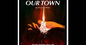 "Our Town"- Toms River High School North-Nautical Stars Theatre Company (2023)