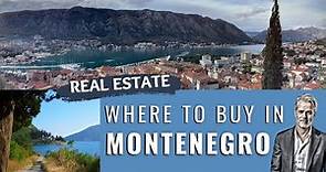 Where To Buy Real Estate in Montenegro