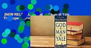 [NEW RELEASES]  God and Man at Yale: The Superstitions of 'Academic Freedom'