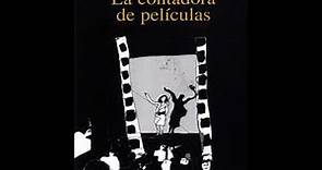 Reseña y análisis de "La contadora de películas" (Hernán Rivera Letelier)