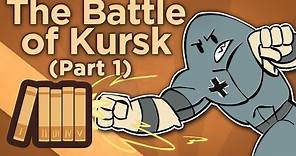 The Battle of Kursk - Operation Barbarossa - Extra History - Part 1