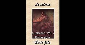 Emile Zola La Taberna Vol 2 Audiolibro en español latino