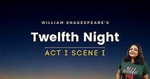 Twelfth Night | Act1 Scene1 | Line-by-line Explanation